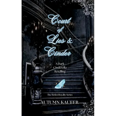 Court of Lies & Cinder