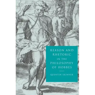 Reason and Rhetoric in the Philosophy of Hobbes