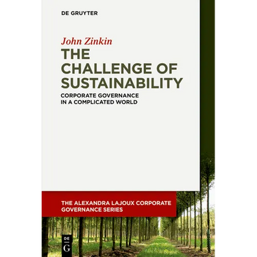 The Challenge of Sustainability: Corporate Governance in a Complicated World