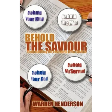 Behold the Saviour