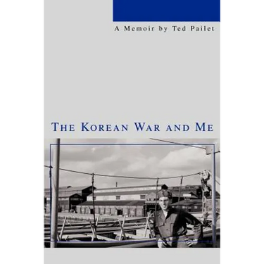The Korean War and Me