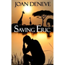 Saving Eric