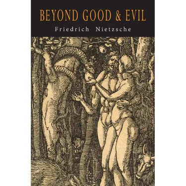Beyond Good and Evil