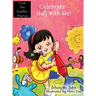Celebrate Holi With Me!