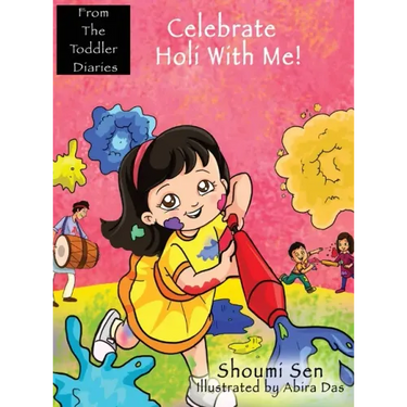 Celebrate Holi With Me!