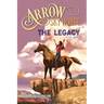 Arrow the Sky Horse: The Legacy