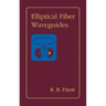 Elliptical Fiber Waveguides