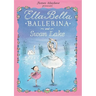 Ella Bella Ballerina and Swan Lake