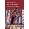 Artisans and Narrative Craft in Late Medieval England