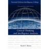 Critical Thinking and Intelligence Analysis (Second Edition)
