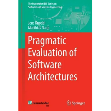 Pragmatic Evaluation of Software Architectures
