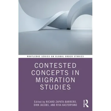 Contested Concepts in Migration Studies
