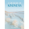 A Measure of Kindness