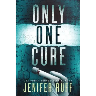 Only One Cure: A Medical Thriller