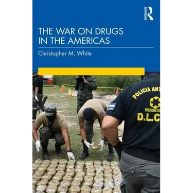 The War on Drugs in the Americas