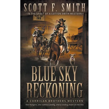 Blue Sky Reckoning: A Classic Western Series