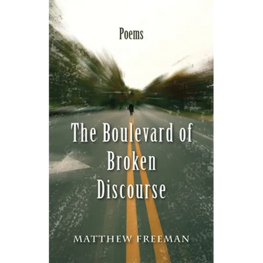 The Boulevard of Broken Discourse