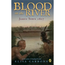 Blood on the River: James Town, 1607