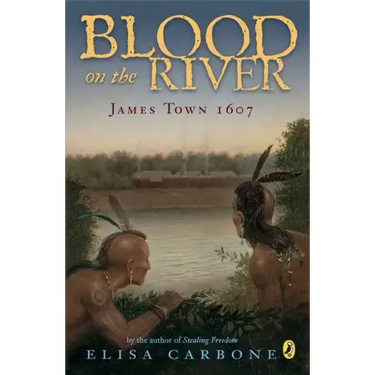 Blood on the River: James Town, 1607
