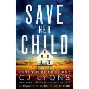 Save Her Child: A completely gripping and suspenseful crime thriller