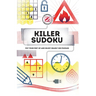 Killer Sudoku: Put Your Feet Up and Enjoy Nearly 200 Puzzles