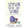 Spawn with the Wind