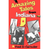 Amazing Tales from Indiana
