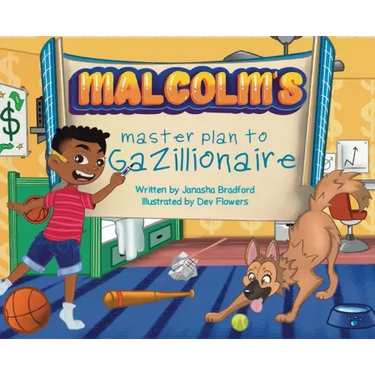 Malcolm's masterplan to Gazillionaire