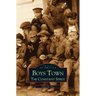 Boys Town: The Constant Spirit