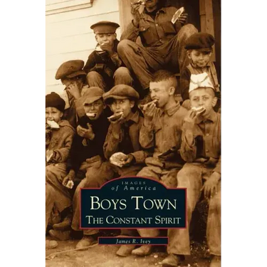 Boys Town: The Constant Spirit
