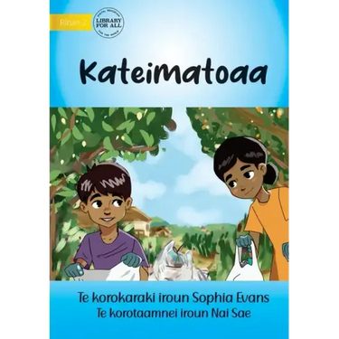 Sustainability - Kateimatoaa (Te Kiribati)