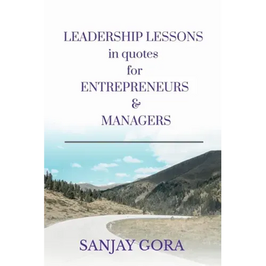Leadership Lessons in Quotes for Entrepreneurs & Managers