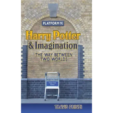 Harry Potter & Imagination: The Way Between Two Worlds