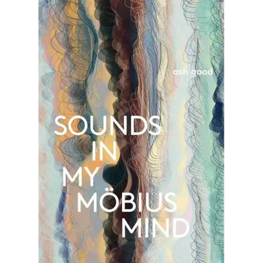 sounds in my möbius mind
