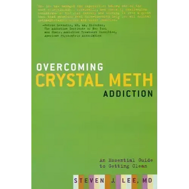 Overcoming Crystal Meth Addiction: An Essential Guide to Getting Clean