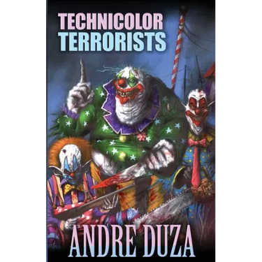 Technicolor Terrorists