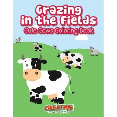 Grazing in the Fields, Cute Cows Coloring Book