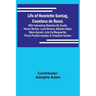 Life of Henriette Sontag, Countess de Rossi.: with Interesting Sketches by Scudo, Hector Berlioz, Louis Boerne, Adolphe Adam, Marie Aycard, Julie de M