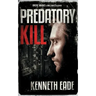 Predatory Kill (A Brent Marks Legal Thriller)