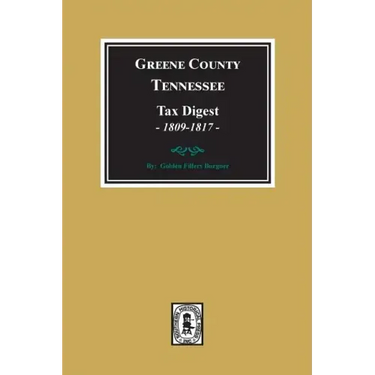 Greene County, Tennessee Tax Digests, 1809-1817.