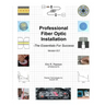 Professional Fiber Optic Installation: The Essentials For Success