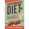 Mediterranean Diet Cookbook (2nd Edition): 61 Mediterranean Recipes That Keep You Slim & Healthy