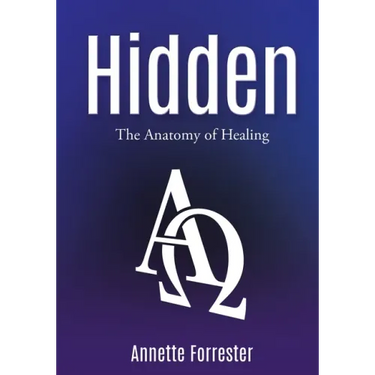 Hidden: The Anatomy of Healing