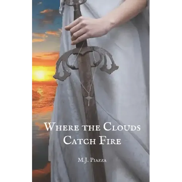 Where the Clouds Catch Fire