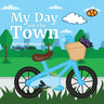 My Day on the Town