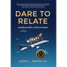 Dare To Relate: Leading with a Fierce Heart