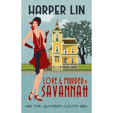 Love and Murder in Savannah