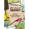 From Chaos to Creativity: Building a Productivity System for Artists and Writers: Building a Productivity System for Artists and Writers
