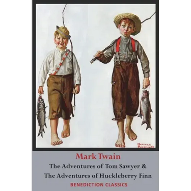 The Adventures of Tom Sawyer AND The Adventures of Huckleberry Finn (Unabridged. Complete with all original illustrations)