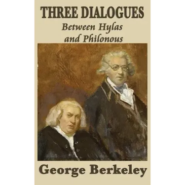 Three Dialogues Between Hylas and Philonous